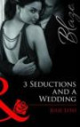 3 Seductions and a Wedding (Mills and Boon Blaze)