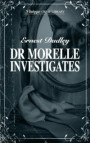 Dr Morelle Investigates