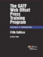 The GATF Web Offset Press Training Program: Trainee's Workbook
