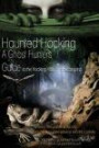 Haunted Hocking A Ghost Hunter's Guide to the Hocking Hills ... and beyond: Ohio Ghost Hunter Guide