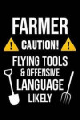 Farmer Caution! Flying Tools & Offensive Language Likely: 6 x 9 Squared Notebook for Farmers, Agriculture & Tractor Fans