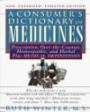 Consumer's Dictionary of Medicines,  A New, Expanded Updated Edition : Prescription, Over-the-Counter, Homeopathic, and Herbal Plus Medical Definition ... 000 Entr (Consumer's Dictionary of Medicines)