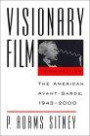 Visionary Film: The American Avant-Garde in the 20th Century