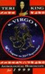 Teri King's Astrological Horoscopes for 1999: Virgo (Teri King's Astrological Horoscopes for 1999)
