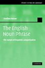 The English Noun Phrase: The Nature of Linguistic Categorization (Studies in English Language)