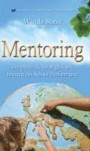 Mentoring: Perspectives, Strategies & Impacts on School Performance (Education in a Competitive and Globalizing World)
