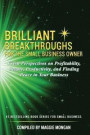 Brilliant Breakthroughs for the Small Business Owner