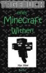 Tagebuch eines Minecraft Wither! (Tagebuch eines Minecraft Max) (Volume 2) (German Edition)