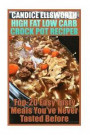 High Fat Low Carb Crock Pot Recipes: Top-20 Easy Tasty Meals You've Never Tasted Before: (low carbohydrate, high protein, low carbohydrate foods, low