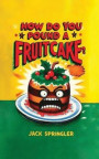 How do you pound a fruitcake? Serious answers only