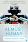 Almost Human: Making Robots Think