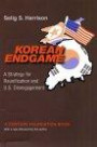 Korean Endgame : A Strategy for Reunification and U.S. Disengagement (Century Foundation Book)