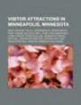 Visitor Attractions in Minneapolis, Minnesota: Saint Anthony Falls, Convergence, Hidden Beach, First Avenue, Nicollet Mall, Twin Cities Marathon, Como