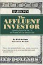 The Affluent Investor: Financial Advice to Grow and Protect Your Wealth