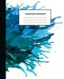 Composition Notebook: Nice Splashed Blue Water Colour Wide Ruled Paper for Artist