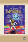 My Dog Likes to Disco: Funny Poems for Kids [Dyslexic Edition]