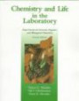 Chemistry and Life in the Laboratory: Experiments in General, Organic, and Biological Chemistry