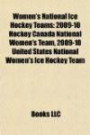 Women's National Ice Hockey Teams: 2009-10 Hockey Canada National Women's Team, 2009-10 United States National Women's Ice Hockey Team