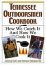 Tennessee Outdoorsmen Cookbook