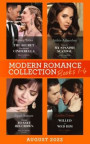 Modern Romance August 2022 Books 1-4: The Secret That Shocked Cinderella / Willed to Wed Him / Claimed to Save His Crown / Stolen for My Spanish Scandal