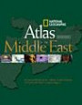 National Geographic Atlas of the Middle East, Second Edition