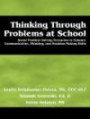 Thinking Through Problems at School: Social Problem Solving Scenarios to Enhance Communication, Thinking, and Decision Making Skills