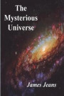The Mysterious Universe