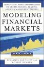 Modeling Financial Markets : Using Visual Basic.NET and Databases to Create Pricing, Trading, and Risk Management Models