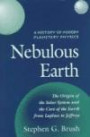 A History of Modern Planetary Physics Hardback set: Nebulous Earth