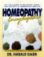 Homeopathy Encyclopedia: A Complete Reference to Homeopathy