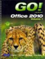 GO! With Microsoft Office 2010, Vol. 1, and Student Videos, and GO! with Windows 7 Getting Started, myitlab -- Access Card -- for GO! Office 2010 Vol. ... In Action, Introductory Package (8th Edition)