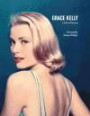 Grace Kelly (A Life in Pictures)