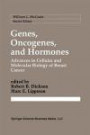 Genes, Oncogenes, and Hormones: Advances in Cellular and Molecular Biology of Breast Cancer (Cancer Treatment and Research)