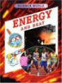 Energy and Heat (Science World (North Mankato, Minn.).)