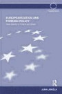 Europeanization and Foreign Policy: State Identity in Finland and Britain (Routledge Advances in European Politics)