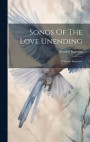 Songs Of The Love Unending