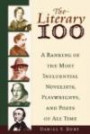 Literary 100: A Ranking of the Most Influential Novelists, Playwrights, and Poets of All Time (Literature 100)