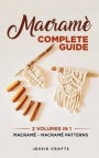 Macramè Complete Guide: Macramè - Macramè Patterns