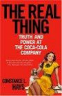 The Real Thing : Truth and Power at the Coca-Cola Company