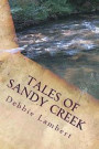 Tales of Sandy Creek; Volume 1