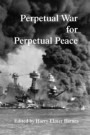 Perpetual War for Perpetual Peace