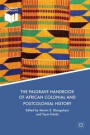 Palgrave Handbook of African Colonial and Postcolonial History