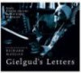 Gielgud's Letters: John Gielgud in His Own Words