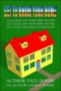 Get to Know Your Home : Get to Know Your Home before you sell, Get to Know Your Home before you buy, Get to Know Your Home as a home owner