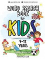 Word Search Books for Kids 9-12: Word Search Puzzles for Kids Activities Workbooks age 9 10 11 12 year olds
