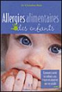 Allergies alimentaires des enfants : Comment nourrir ses enfants sans risques et conserver une vie sociale