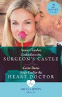 Cinderella In The Surgeon's Castle / Single Dad For The Heart Doctor
