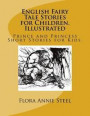 English Fairy Tale Stories for Children. Illustrated: Prince and Princess Short Stories for Kids