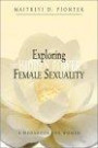 Exploring the Hidden Power of Female Sexuality: A Workbook for Women