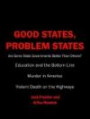 Good States, Problem States: Are Some State Governments Better Than Others?